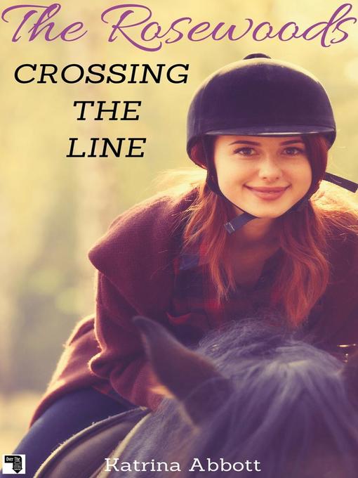 Title details for Crossing the Line by Katrina Abbott - Available